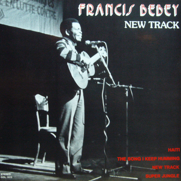 Francis Bebey - New Track | Ozileka (OZIL 3313)