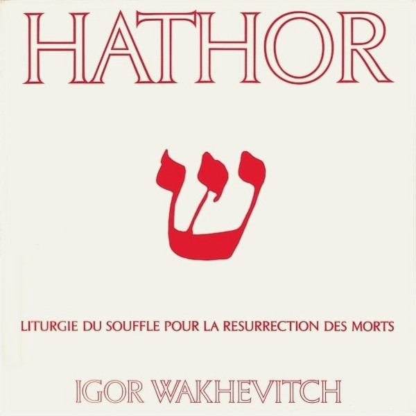 Igor Wakhévitch - Hathor | Atlantic (40 533) - main Igor Wakhévitch - Hathor | Atlantic (40 533) - main