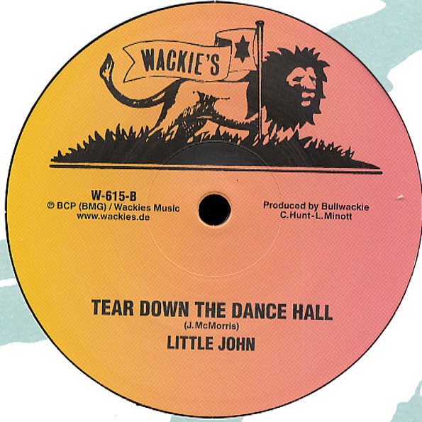 Jah Batta , Black Roots Players / Little John - Informer / Tear Down The Dance Hall | Wackie's (W-615) - 4