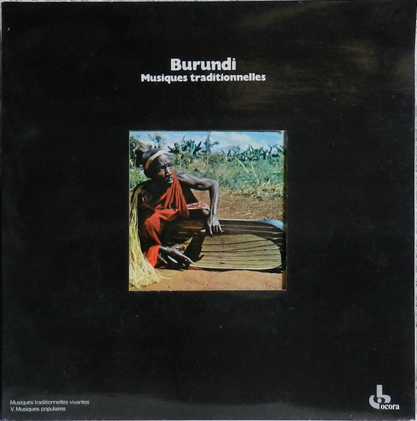 Various - Burundi - Musiques Traditionnelles | Ocora (558 511) - main Various - Burundi - Musiques Traditionnelles | Ocora (558 511) - main
