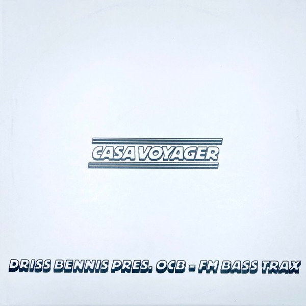 OCB - FM Bass Trax | Casa Voyager (CSV06) - main OCB - FM Bass Trax | Casa Voyager (CSV06) - main