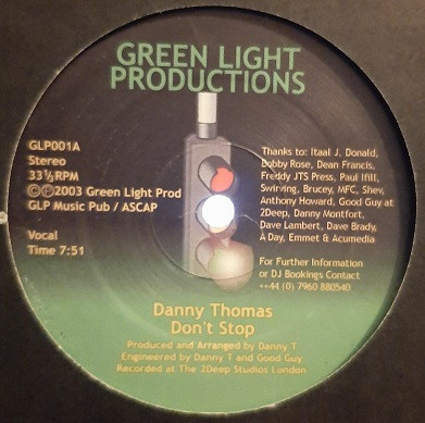 Danny Thomas - Don't Stop | Green Light Productions (GLP001)