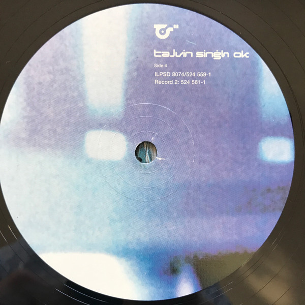 Talvin Singh - OK | Island Records (ILPSD 8075) - 8 Talvin Singh - OK | Island Records (ILPSD 8075) - 8
