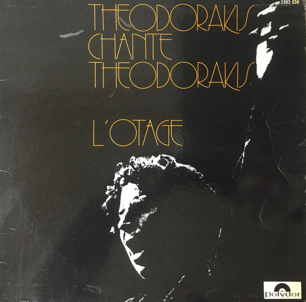 Chante Theodorakis L'Otage