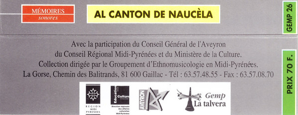 Al Canton de Naucèla - Aveyron (Chants, Musiques, Contes Et Paysages Sonores Du Canton de Naucelle)