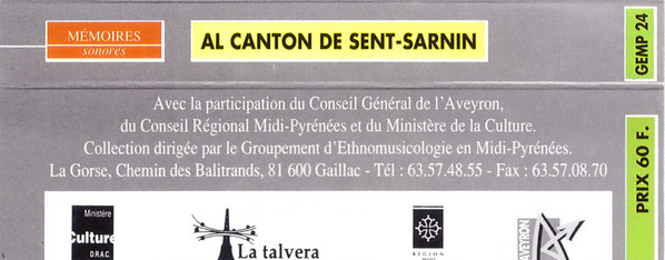 Al Canton de Sent-Sarnin - Aveyron (Chants, Musiques, Contes Et Paysages Sonores Du Canton de Saint-Sernin)