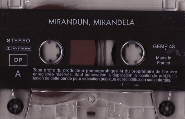 Mirandun, Mirandela... - Tras-Os-Montes, Portugal (Chants Et Musiques Du Concelho de Miranda Do Douro)