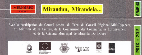 Mirandun, Mirandela... - Tras-Os-Montes, Portugal (Chants Et Musiques Du Concelho de Miranda Do Douro)