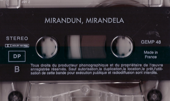 Mirandun, Mirandela... - Tras-Os-Montes, Portugal (Chants Et Musiques Du Concelho de Miranda Do Douro)