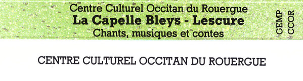 La Capelle Bleys Lescure Jaoul - "Musica Al Vilatge" (Chants, Musiques Et Contes)