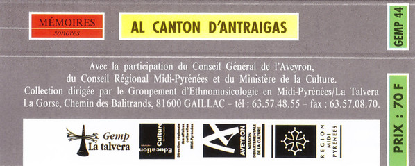 Al Canton D'Antraigas - Aveyron (Chants, Musiques Et Contes Du Canton D'Entraygues)