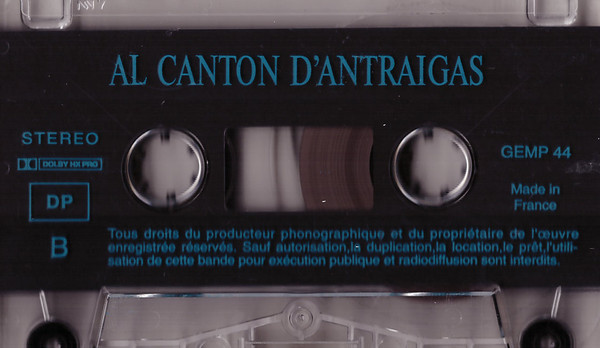 Al Canton D'Antraigas - Aveyron (Chants, Musiques Et Contes Du Canton D'Entraygues)
