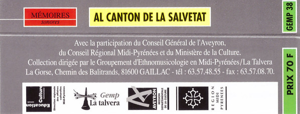 Al Canton de La Salvetat - Aveyron (Chants, Musiques Et Contes Du Canton de la Salvetat Peyralès)