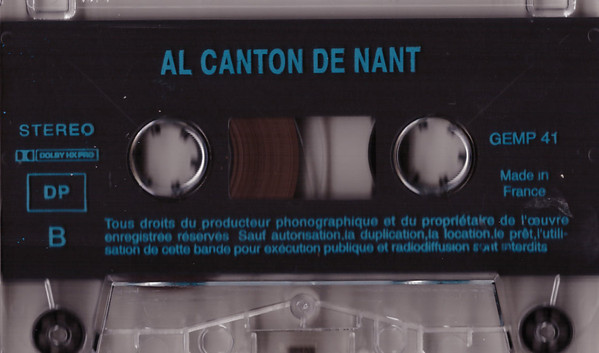 Al Canton de Nant - Aveyron (Chants, Musiques, Contes Et Paysages Sonores Du Canton de Nant)