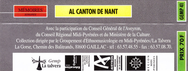 Al Canton de Nant - Aveyron (Chants, Musiques, Contes Et Paysages Sonores Du Canton de Nant)