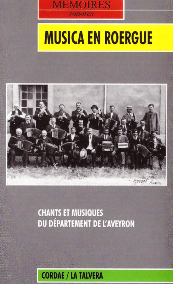 Musica En Roergue - Chants Et Musiques Du Département De L'Aveyron