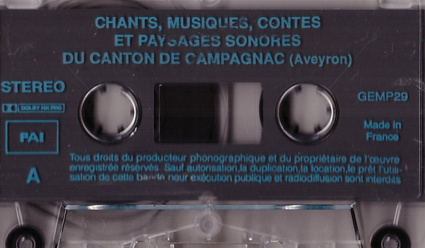 Al Canton de Campanhac - Aveyron (Chants, Musiques, Contes Et Paysages Sonores Du Canton de Campagnac)