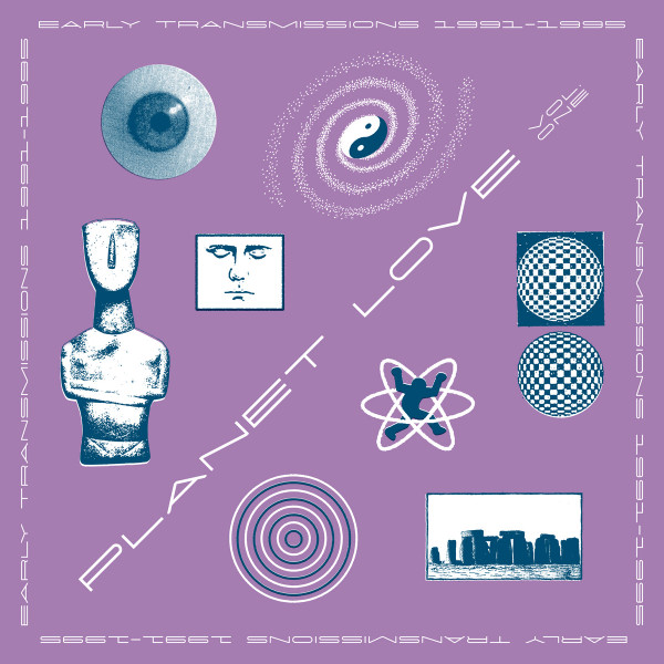 Various - Planet Love Vol. One - Early Transmissions 1991​-​1995 | Safe Trip (ST 020) - main