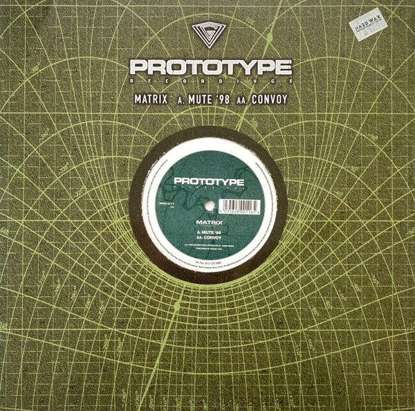 Matrix - Mute '98 / Convoy | Prototype Recordings (PRO 011)