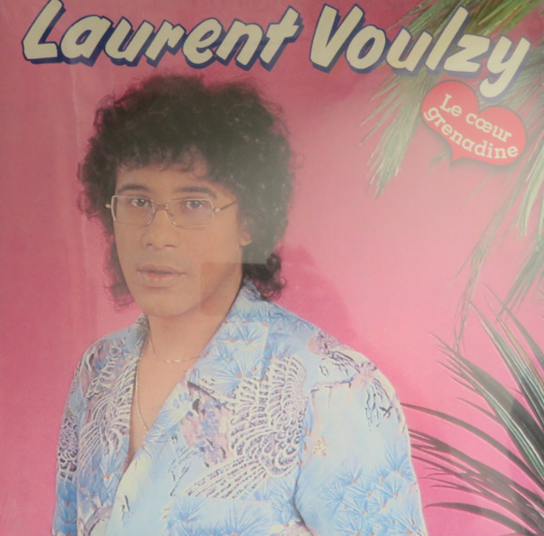 Laurent Voulzy - Le Cœur Grenadine | Sony Music (19439955321)