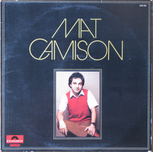 Mat Camison - Mat Camison | Polydor (2473 301)
