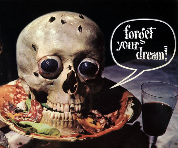 Forget Your Dream!