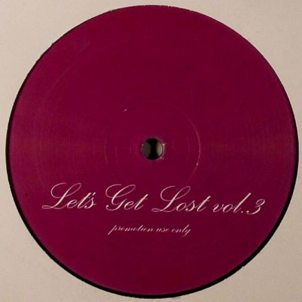 Let's Get Lost Vol. 3