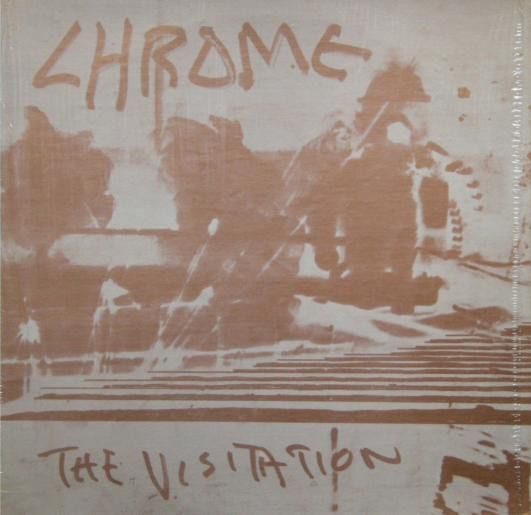 Chrome - The Visitation | Siren Records (DE-1000)