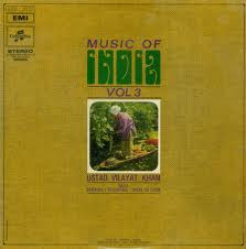 Ustad Vilayat Khan - Music Of India Vol. 3 | Columbia (2C 062-80102) - main Ustad Vilayat Khan - Music Of India Vol. 3 | Columbia (2C 062-80102) - main