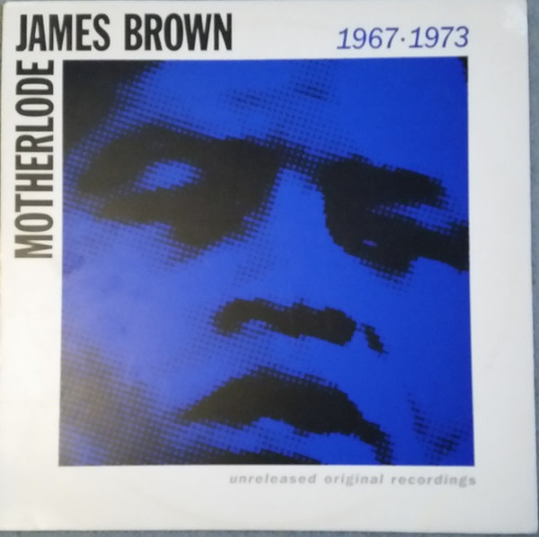 James Brown - Motherlode 1967.1973 | Polydor (837126-1) - main James Brown - Motherlode 1967.1973 | Polydor (837126-1) - main