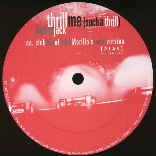 Junior Jack - Thrill Me | [PIAS] Recordings (PIASB 047 TT) - 4