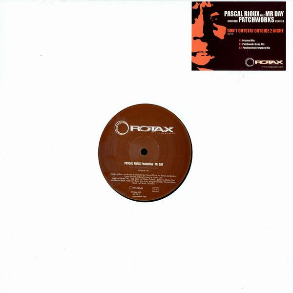 Pascal Rioux - Don't Outstay Outside 2 Night | Rotax (R019)