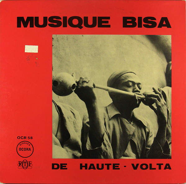 Bisa - Musique Bisa De Haute-Volta | Ocora (OCR 58)
