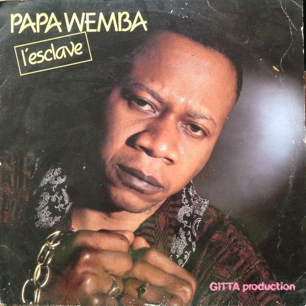 Papa Wemba - L'Esclave | Gitta Production (GIP/004)