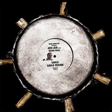 Mark Ernestus Presents Jeri-Jeri With Baaba Maal - Gawlo | Ndagga (ND-05) - main