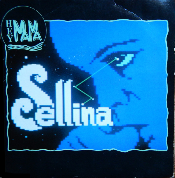 Sellina - Hey Mama | Comotion Musique (CMT 80 048)
