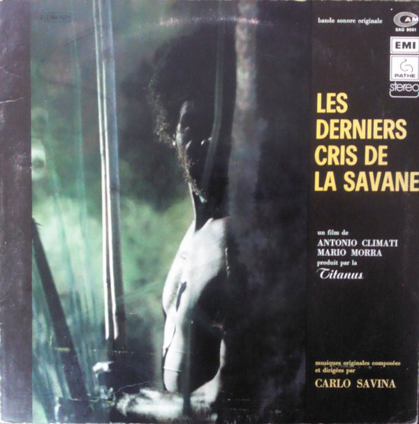 Les Derniers Cris De La Savane (Bande Sonore Originale)