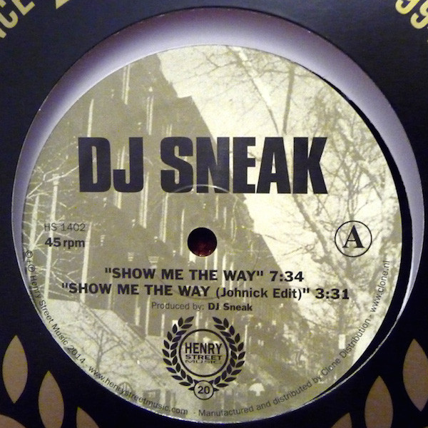 DJ Sneak - Show Me The Way / Feels Good | Henry Street Music (HS 1402)