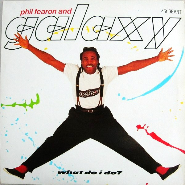 Phil Fearon And Galaxy - What Do I Do? | Ensign (818 833-1)