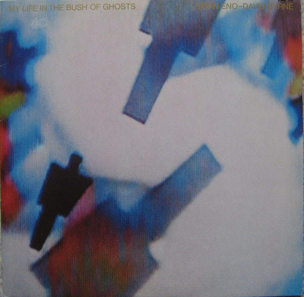 Brian Eno ― David Byrne - My Life In The Bush Of Ghosts | Polydor (2302 100)