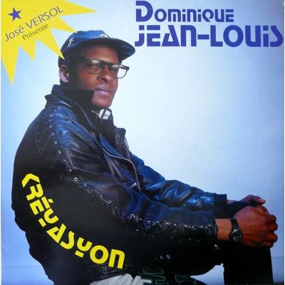 José Versol Présente Dominique Jean-Louis - Kréyasyon | Not On Label (José Versol) (JVN 003)