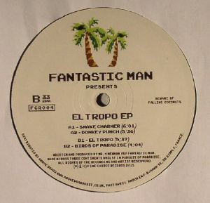 Fantastic Man - El Tropo  | Fine Choice Records (FCR004) - main