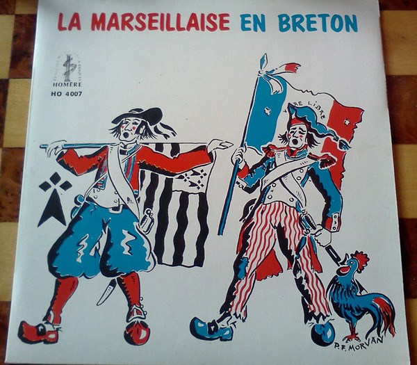 La Marseillaise / Neket Med Kenavo (Ce N'Est Qu'un Au Revoir)