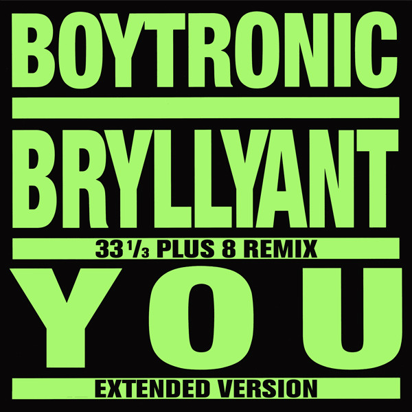 Boytronic - Bryllyant / You | Dark Entries (DE-101)