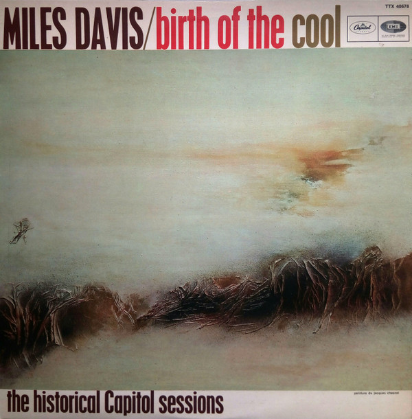Miles Davis - Birth Of The Cool | Capitol Records (TTX 40678) - main Miles Davis - Birth Of The Cool | Capitol Records (TTX 40678) - main