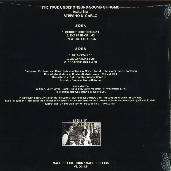 The True Underground Sound Of Rome Featuring Stefano Di Carlo - 1991 - 2016 Secret Doctrine | Male Productions (ML 001 LP) - 2 The True Underground Sound Of Rome Featuring Stefano Di Carlo - 1991 - 2016 Secret Doctrine | Male Productions (ML 001 LP) - 2