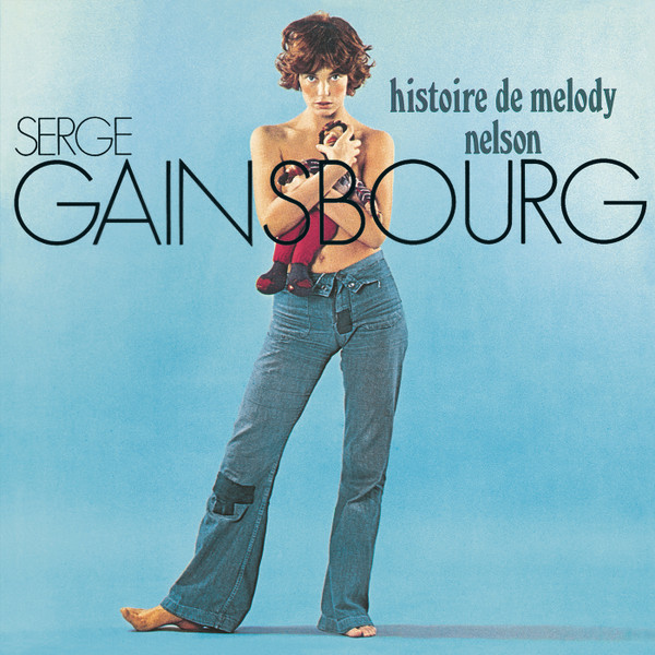 Serge Gainsbourg - Histoire De Melody Nelson | Mercury Music Group (537 183-7) - main Serge Gainsbourg - Histoire De Melody Nelson | Mercury Music Group (537 183-7) - main
