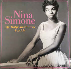 Nina Simone - My Baby Just Cares For Me | Wagram Music (3340256) - main Nina Simone - My Baby Just Cares For Me | Wagram Music (3340256) - main