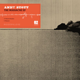 Andy Stott - The Massacre EP | Modern Love (Love035)