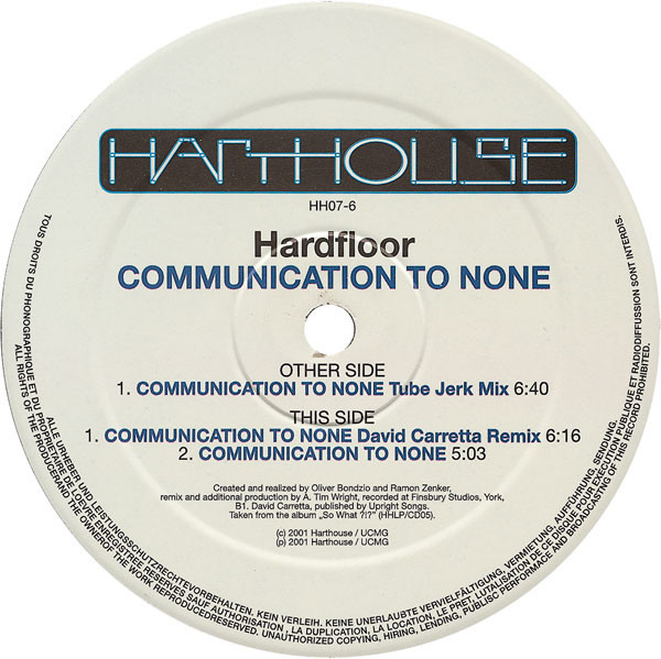 Hardfloor - Communication To None | Harthouse (HH07-6)